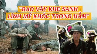 KHE SANH 1968 | Nỗi Sợ Hãi Tột Cùng Của LÍNH THỦY ĐÁNH BỘ MỸ Khi Bị Quân Giải Phóng Vây Hãm