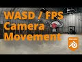 Blender - Move With WASD Viewport Camera Controls