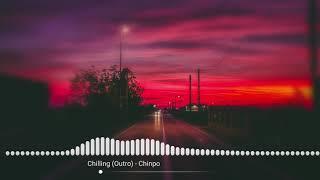 Chilling (outro) - Chinpo | Empty