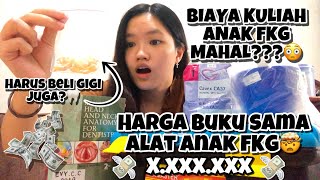 PENGELUARAN ANAK FKG (HARGA ALAT PRAKTIKUM DAN BUKU KEDOKTERAN GIGI) || FAKULTAS KEDOKTERAN GIGI