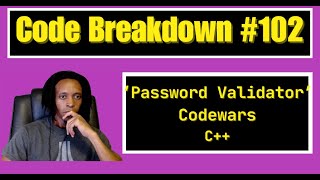 Code Breakdown #102 - Codewars - C++