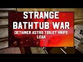 Detainer Astro Toilet Knife Leak | Strange Bathtub War Leaks