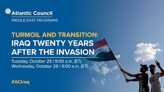 (ENGLISH) Turmoil and transition: Iraq twenty years after the invasion - Day 1