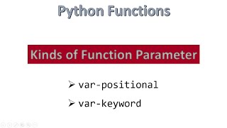var-positional & var-keyword Parameters || Python [ Hindi ]