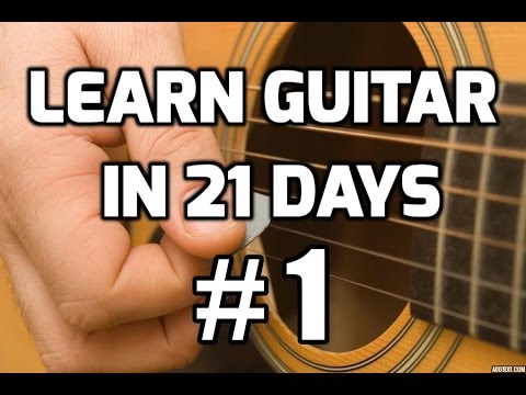 Guitar Lessons for Beginners in 21 days #1 | How to play guitar for beginners Guitar Lessons for Beginners in 21 days #1 | How to play guitar for beginners