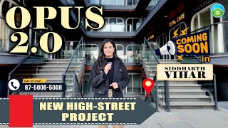 OPUS 2.0 The Future of High Street Commercial Projects | Ghaziabad~Jindal Sons Group~Siddharth Vihar