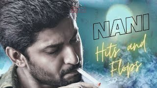 Natural Star Nani all movies list || Hits and Flops budget and collections #nani #naturalstarnani