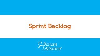 13 - Sprint Backlog - Scrum Foundations eLearning Series