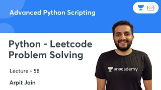 Python - Leetcode Problem Solving | L 58 | Advanced Python Scripting | Arpit Jain