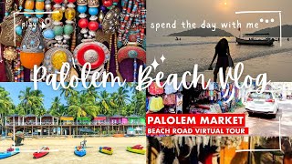 South Goa Beach| Palolem Beach Goa 🏝️Palolem Beach Market & Nightlife🎆