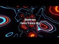 dj beattraax retro trance mix