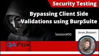 Bypassing Client Side Validation using BurpSuite (Security Testing - Session 50)