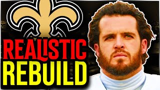 New Orleans Saints REALISTIC Rebuild With DEREK CARR | Madden 23 Franchise Mode Rebuild