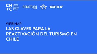 Webinar: Las Claves para la Reactivación del Turismo en Chile
