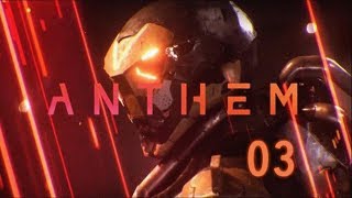 【卡斯66】怒火之心.03.圣歌.【PC|HDR】中文剧情精剪辑实况攻略解说.ANTHEM