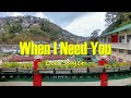 When I Need You - KARAOKE VERSION - as popularized by Leo Sayer