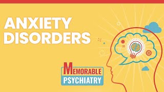 Anxiety Disorders Mnemonics (Memorable Psychiatry Lecture)