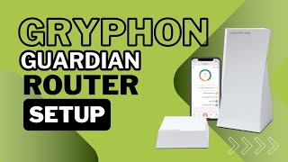 how to set up gryphon router? gryphon router setup