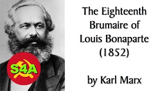 The Eighteenth Brumaire of Louis Bonaparte (1852) by Karl Marx. #Audiobook + Discussion.