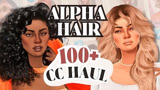 SIMS 4 : ALPHA HAIR CC Haul + CC LINKS in Description ✨