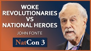 John Fonte | Woke Revolutionaries vs National Heroes | NatCon 3 Miami