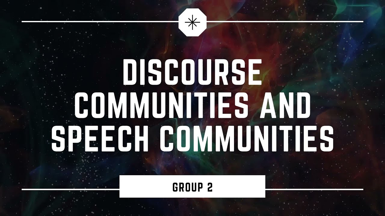 DISCOURSE COMMUNITIES AND SPEECH COMMUNITIES - YouTube