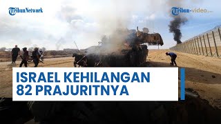 UPDATE Hari Ke-77 Perang Israel-Hamas: Israel Kehilangan 82 Prajuritnya saat Melawan Hamas di Gaza