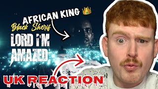 Black Sherif - lord I'm Amazed | UK Reaction