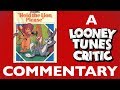 Hold the Lion, Please | Looney Tunes Critic Commentary