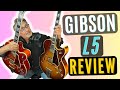 Gibson L5 Review - 60s Vs 90s Models Compared | Gibson L5 CES