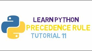 #11 Python Tutorial | Precedence Rule In Python (HINDI)