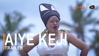 Aiye Keji Yoruba Movie 2022 Now Showing On ApataTV+