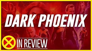 X-Men Dark Phoenix- Every X-Men Movie Reviewed & Ranked
