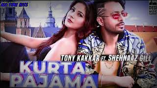 Kurta Pajama Full Song - Tony Kakkar ft. Shehnaaz Gill | Latest Punjabi Song 2020