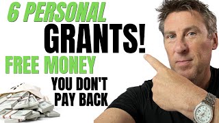 6 Personal GRANTS Free Money Quick and Easy access to money & Loans
