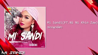 အသနားခံစာ - မိစန္ဒီ ft.နီနီခင်ဇော် | A Tha Nar Khan Sar - Mi Sandi ft.Ni Ni Khin Zaw (အသဲလေး Album)