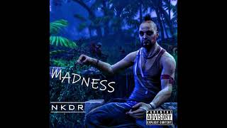 NKDR - MADNESS