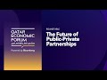 The Future of Public-Private Partnerships