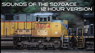 Sounds of the SD70ACe 12 HOUR VERSION! - Low \u0026 High Idle of the EMD 16-710 Prime Mover!