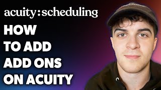 How to Add Add Ons on Acuity (Full 2024 Guide)