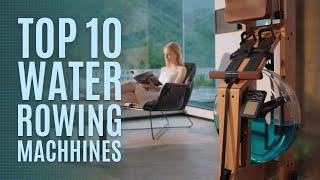Top 10: Best Water Rowing Machines of 2022 / Water Resistance Row Machine, Exercise, Fitness