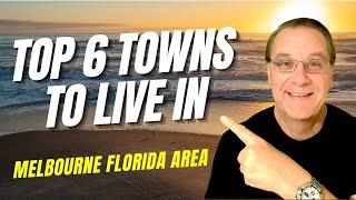 What Are the Top 6 Places to Live in the Melbourne Florida Area? Everything You Need to Know!