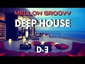 Mellow Groovy | Elegant Deep House Mix ' by Gentleman