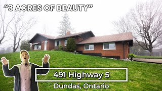 491 Highway 5 | Dundas Ontario | 📍JUST LISTED! 3 ACRE! | UNBRANDED