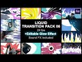 Liquid Transitions Pack 06 After Effects Templates