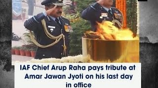 IAF Chief Arup Raha pays tribute at Amar Jawan Jyoti on his last day in office  - ANI News