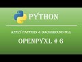 How to Apply Pattern Fill/Background Color in Excel using Python. Openpyxl Tutorial #6