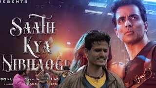 Saath Kya Nibhaoge(Official Video) | Tony Kakkar | Sonu Sood & Niddhi Agerwal | Story Monk 1M | 2021