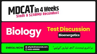 MDCAT - Reconduct - Biology - Test Discussion - Bioenergetics