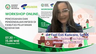 dr. Yael Esti Kuncoro, Sp.KK, FINSDV, FISQua || PENCEGAHAN DAN PENGENDALIAN INFEKSI DI FASYANKES